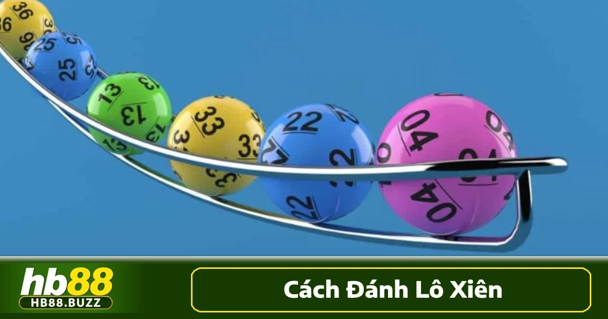 Cách đánh lô xiên là kỹ thuật chơi xổ số trong đó người chơi chọn từ hai đến nhiều con số và cược theo dạng ghép thành các tổ hợp