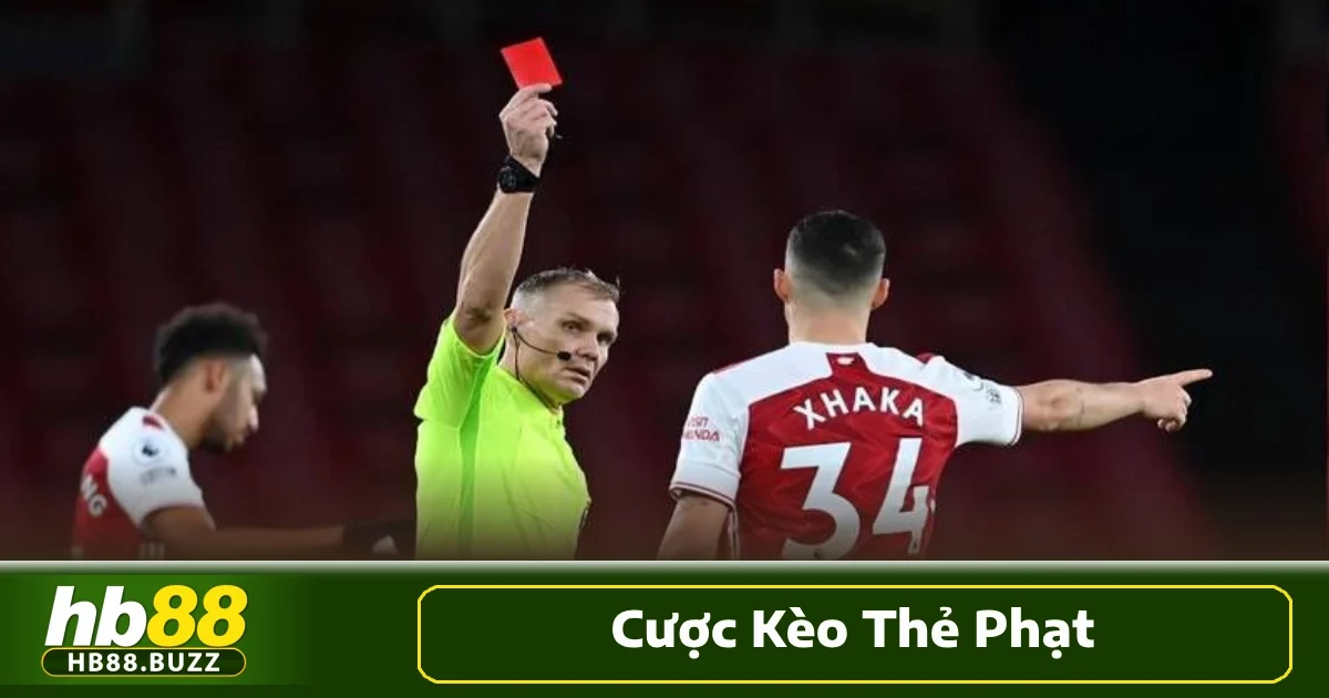 Cược Kèo Thẻ Phạt Hb88 Soi Kỹ Lưỡng Tỷ Lệ Cược Chuẩn Nhất 4 Hướng dẫn cách cược kèo thẻ phạt Hb88 chi tiết